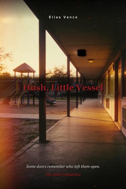 Hush, Little Vessel