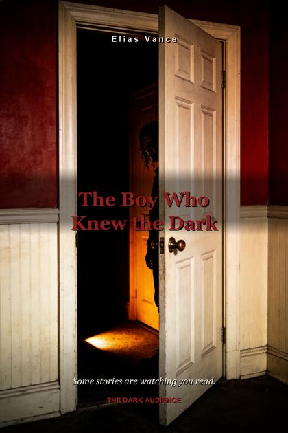 The Boy Who Knew the Dark